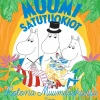 MUUMI satutuokiot. Kotona Muumilaaksossa