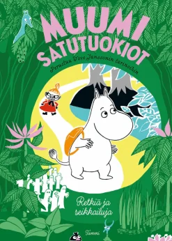 MUUMI satutuokiot. Retkiä ja seikkailuja