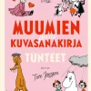 Muumien pieni kuvasanakirja: Tunteet