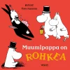 Muumipappa on ROHKEA