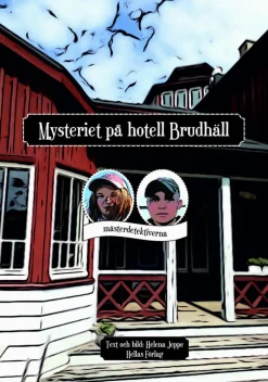 Mysteriet på hotell Brudhäll