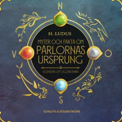Myter och fakta om pärlornas ursprung