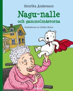 Nagu-nalle och gammelmårrorna