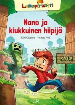 Nano ja kiukkuinen hiipijä