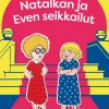 Natalkan ja Even seikkailut