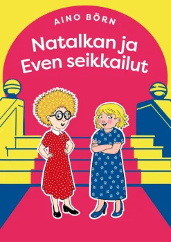 Natalkan ja Even seikkailut