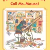 Need a House? Call Ms. Mouse!