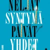 Neljät syntymäpäivät ja yhdet hautajaiset