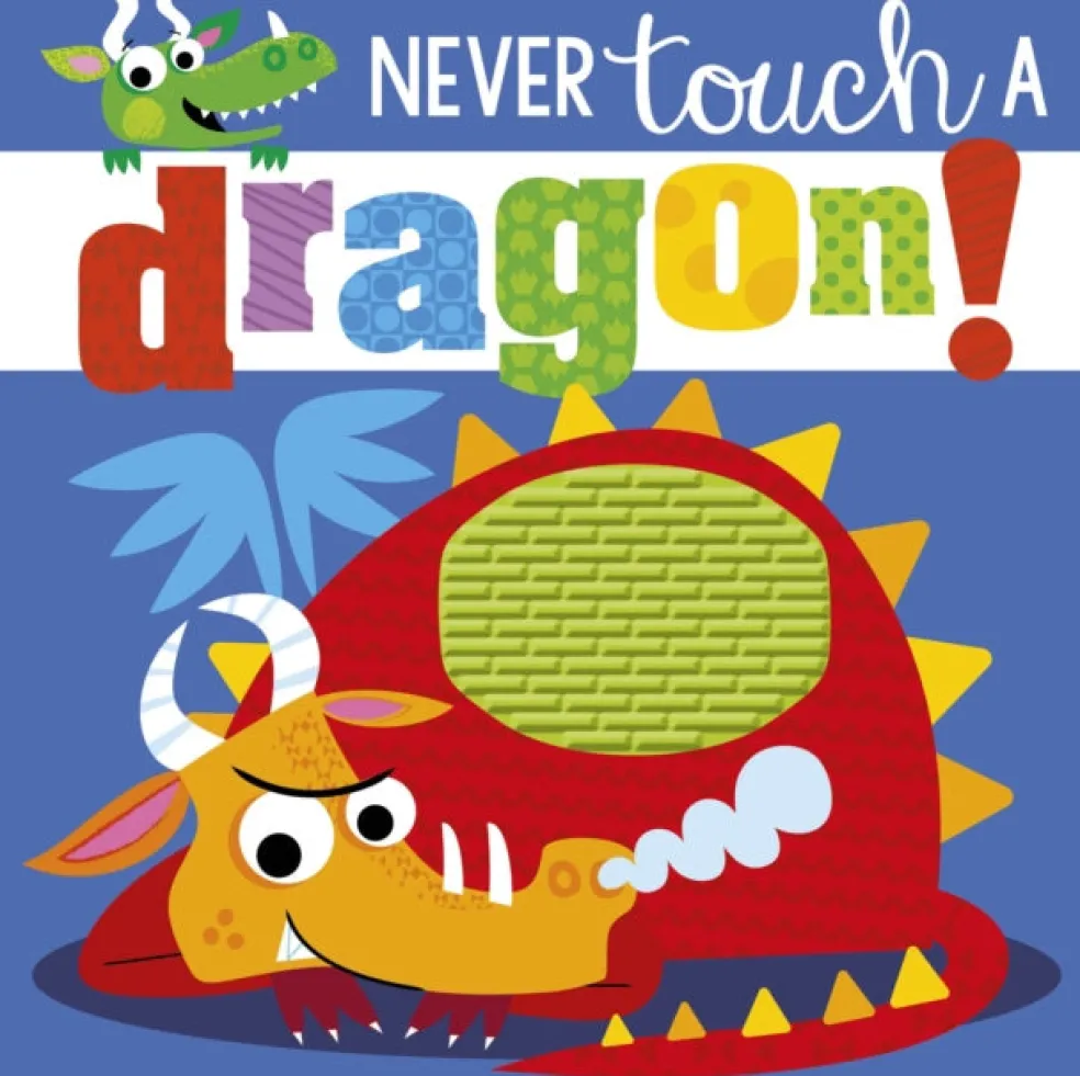 Never Touch a Dragon