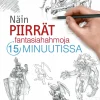 Näin piirrät fantasiahahmoja 15 minuutissa