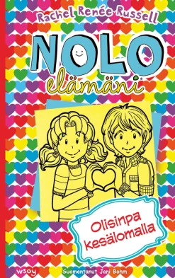 Nolo elämäni: Olisinpa kesälomalla