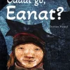 Oađát go, Eanat?