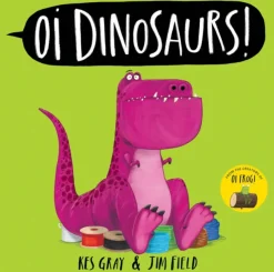 Oi Dinosaurs!