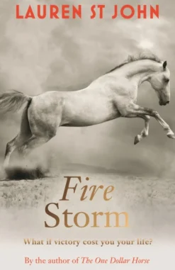One Dollar Horse: Fire Storm, The