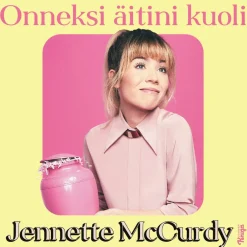 Onneksi äitini kuoli
