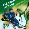 Pää kolmantena jalkana