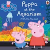 Peppa Pig: Peppa at the Aquarium