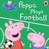 Peppa Pig: Peppa Plays Football