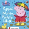 Peppa Pig: Peppa's Muddy Puddle Walk (Save the Children)