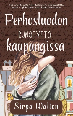 Perhosluodon runotyttö kaupungissa