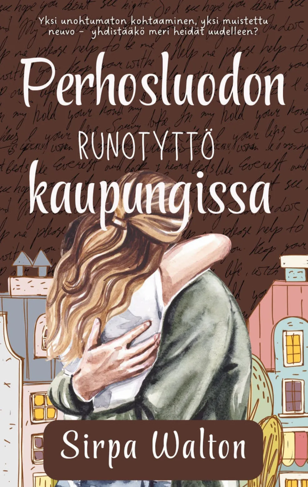 Perhosluodon runotyttö kaupungissa
