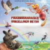 Pikkumuurahaisen ihmeellinen metsä