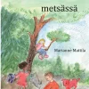 Pikkutassut metsässä