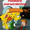 Pizzahäiriö avaruusraketissa
