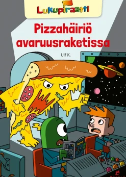 Pizzahäiriö avaruusraketissa