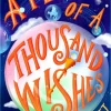Place of a Thousand Wishes, A