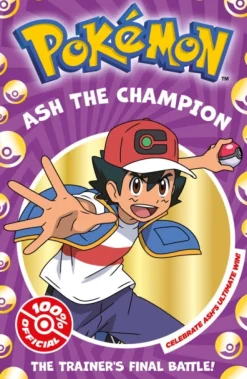 Pokemon: Ash the Champion Chapter Book