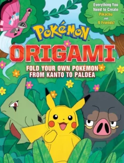 Pokemon Origami: Fold Your Own Pokemon Kanto to Paldea