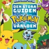 Pokémon. Den stora guiden till Pokémonvärlden