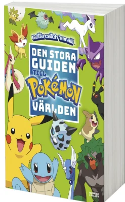 Pokémon. Den stora guiden till Pokémonvärlden