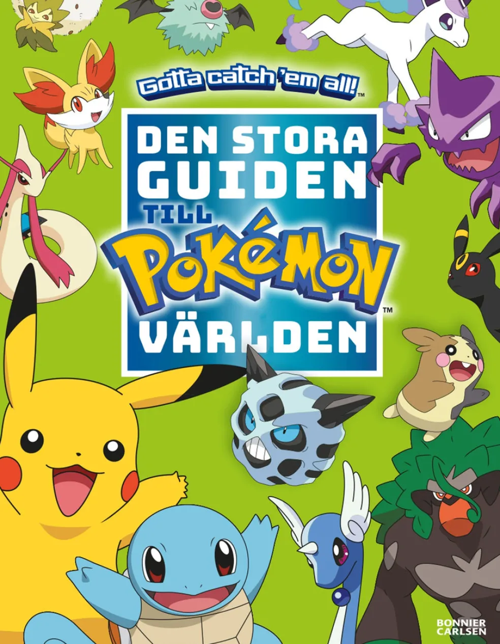 Pokémon. Den stora guiden till Pokémonvärlden