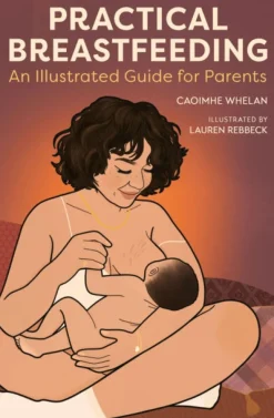 Practical Breastfeeding