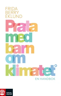 Prata med barn om klimatet : en handbok