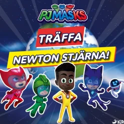 Pyjamashjältarna – Träffa Newton Stjärna!