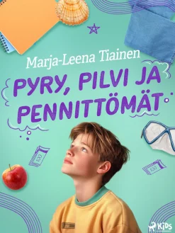 Pyry, Pilvi ja pennittömät