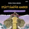 Pysäyttämätön ihminen: Kuinka vihollisista tuli ystäviä