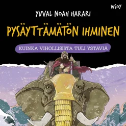 Pysäyttämätön ihminen: Kuinka vihollisista tuli ystäviä