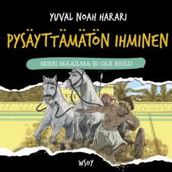 Pysäyttämätön ihminen: Miksi maailma ei ole reilu
