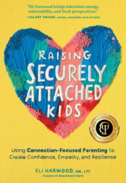 Raising Securely Attached Kids