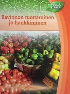 Ravinnon tuottaminen ja hankkiminen
