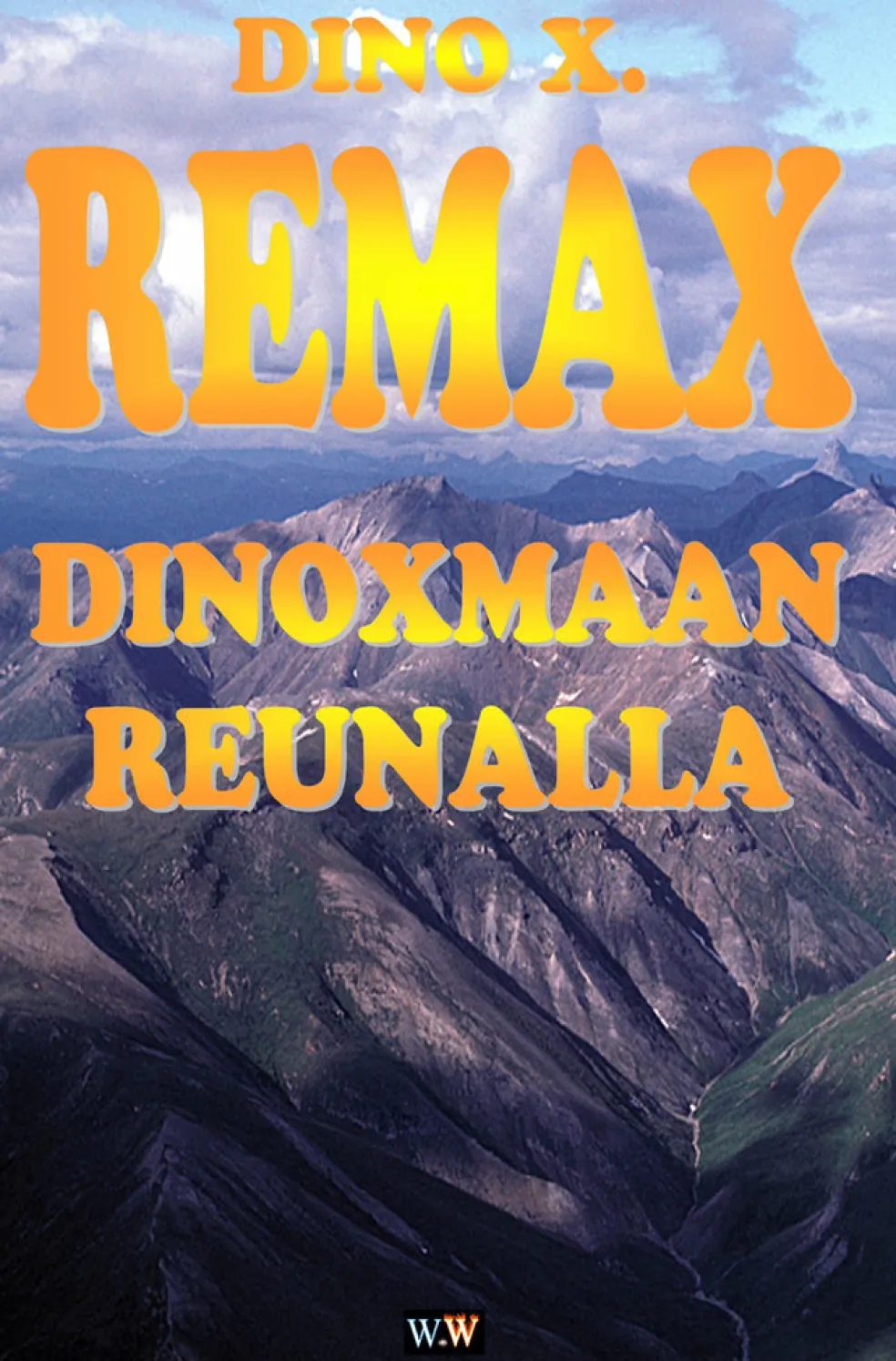 Remax: Dinoxmaan Reunalla