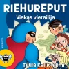 Riehureput – Viekas vierailija