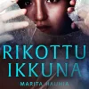 Rikottu ikkuna