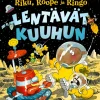 Riku, Roope ja Ringo lentävät kuuhun