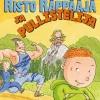 Risto Räppääjä ja pullistelija