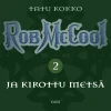 Rob McCool ja Kirottu metsä